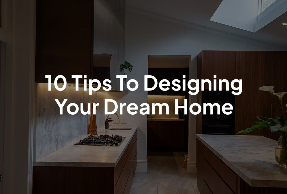 10 Tips to Design Your Dream Home and Collaborate Effectively with You ...